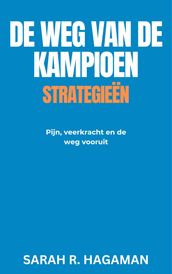 De weg van de kampioensstrategieën