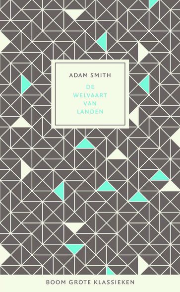 De welvaart van landen - Adam Smith