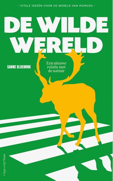 De wilde wereld - Sanne Bloemink