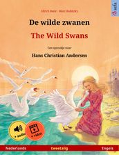De wilde zwanen The Wild Swans (Nederlands Engels)