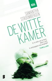 De witte kamer - Deel 6/10