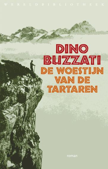 De woestijn van de Tartaren - Dino Buzzati