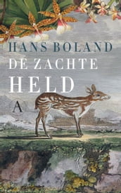 De zachte held