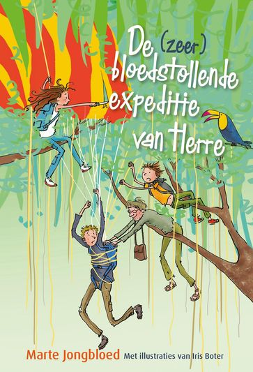 De (zeer) bloedstollende expeditie van Herre - Iris Boter - Marte Jongbloed