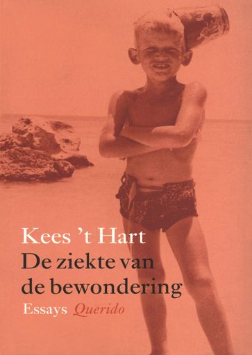 De ziekte van de bewondering - Kees 