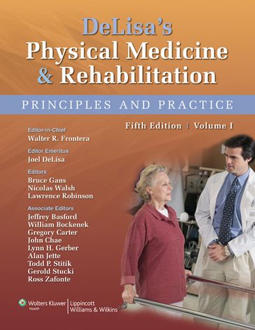 DeLisa's Physical Medicine and Rehabilitation - Walter R. Frontera