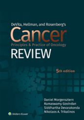 DeVita, Hellman, and Rosenberg s Cancer Principles & Practice of Oncology Review