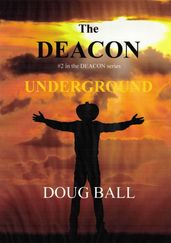 Deacon Underground