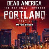 Dead America: Portland Pt. 4