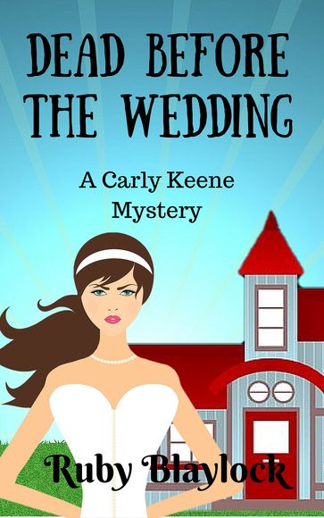 Dead Before the Wedding - Ruby Blaylock
