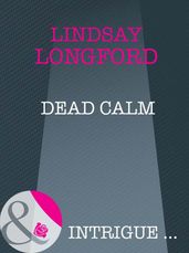 Dead Calm (Mills & Boon Intrigue)