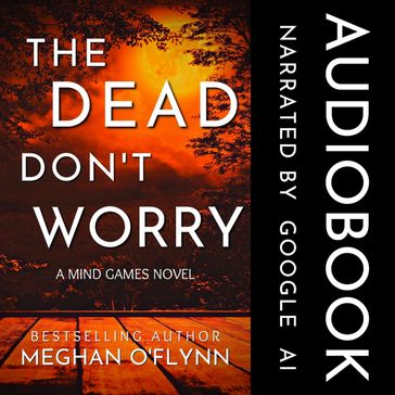 Dead Don't Worry, The - Meghan O