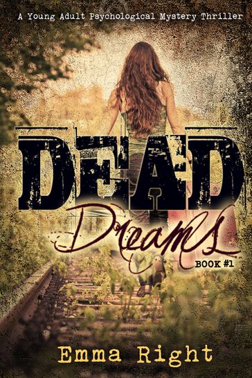 Dead Dreams, Book 1 - Emma Right