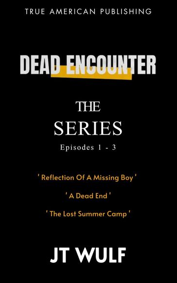 Dead Encounter - JT WULF