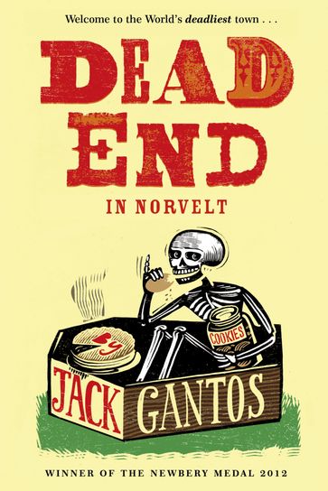 Dead End in Norvelt - Jack Gantos