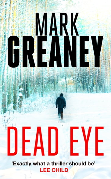 Dead Eye - Mark Greaney