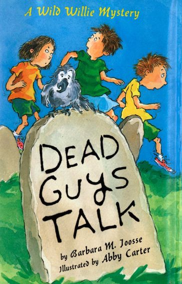 Dead Guys Talk - Barbara Joosse