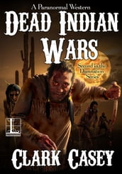 Dead Indian Wars