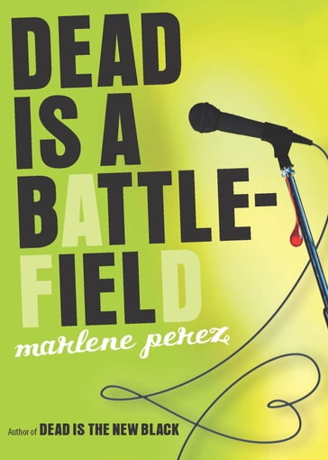Dead Is a Battlefield - Marlene Perez