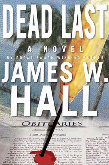 Dead Last - James W. Hall