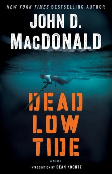Dead Low Tide - John D. MacDonald