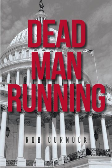 Dead Man Running - Rob Curnock