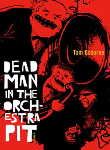 Dead Man in the Orchestra Pit - Tom Osborne