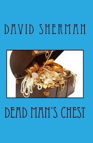 Dead Man's Chest - David Sherman