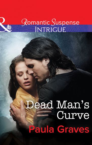 Dead Man's Curve (The Gates, Book 1) (Mills & Boon Intrigue) - Paula Graves