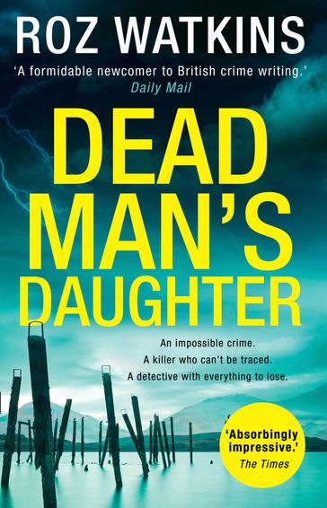 Dead Man's Daughter (A DI Meg Dalton thriller, Book 2) - Roz Watkins