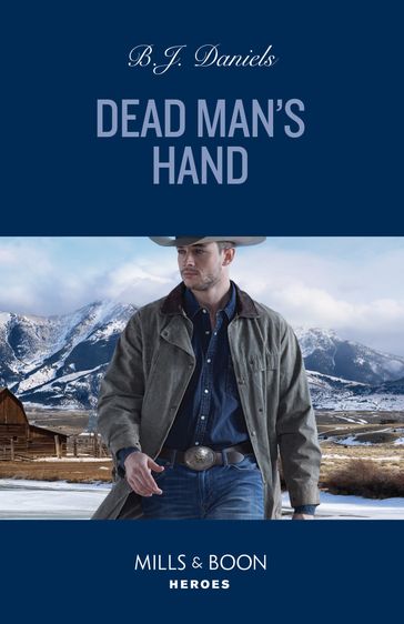 Dead Man's Hand (A Colt Brothers Investigation, Book 6) (Mills & Boon Heroes) - B.J. Daniels