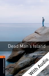 Dead Man s Island - With Audio Level 2 Oxford Bookworms Library