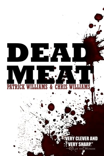 Dead Meat - Chris Williams - Patrick Williams