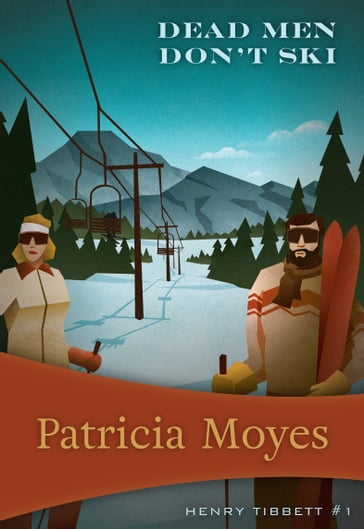 Dead Men Don't Ski - Patricia Moyes