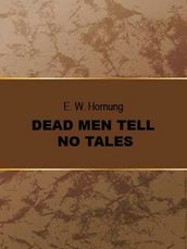 Dead Men Tell No Tales