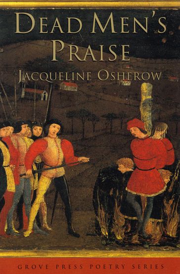 Dead Men's Praise - Jacqueline Osherow