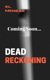 Dead Reckoning (A Jettine Jorgensen Mystery, Book 4)