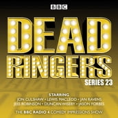Dead Ringers: Series 23 Plus Christmas Specials