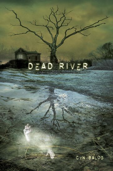 Dead River - Cyn Balog