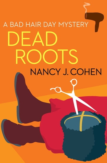 Dead Roots - Nancy J. Cohen