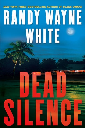 Dead Silence - Randy Wayne White