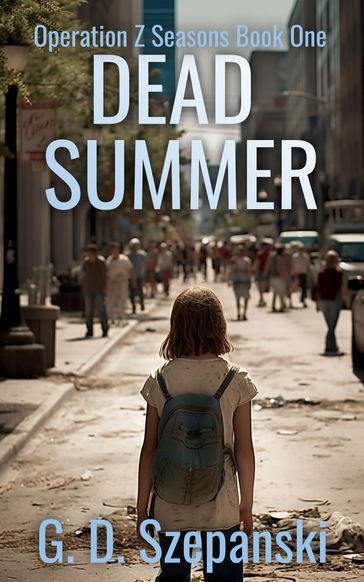Dead Summer - G. D. Szepanski