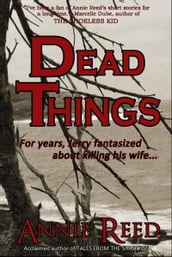 Dead Things