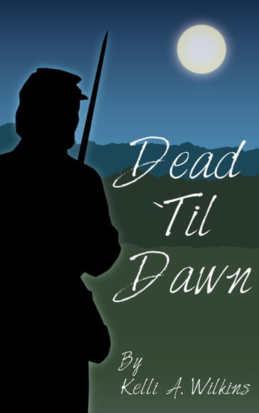 Dead Til Dawn - Kelli A. Wilkins