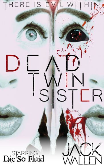 Dead Twin Sister - Jack Wallen