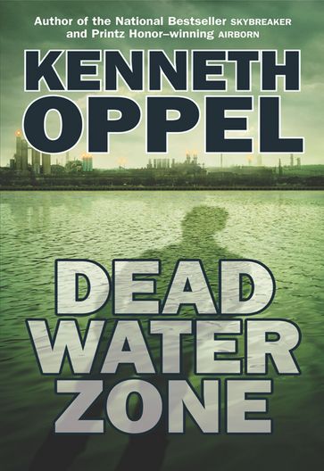 Dead Water Zone - Kenneth Oppel