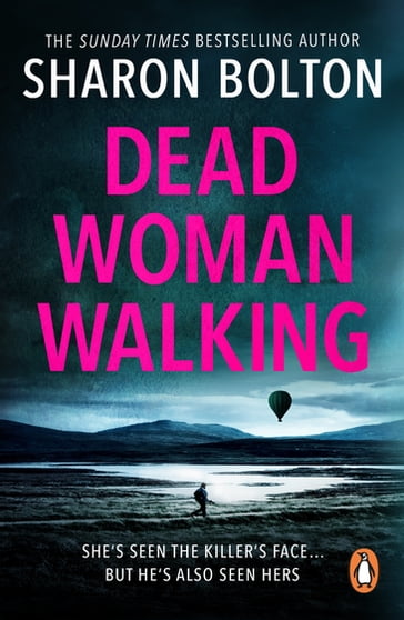 Dead Woman Walking - Sharon Bolton