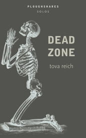 Dead Zone (Ploughshares Solo)