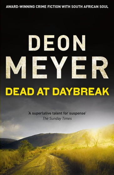 Dead at Daybreak - Deon Meyer