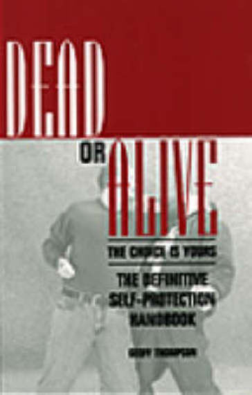 Dead or Alive - Geoff Thompson